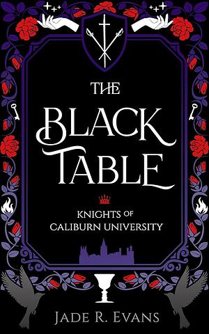 The Black Table by Jade R. Evans