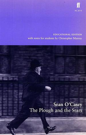 The Plough and the Stars by Seán O'Casey