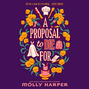 A Proposal to Die For by Molly Harper