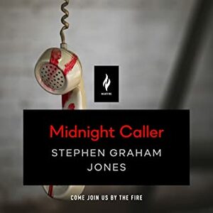 Midnight Caller by Stephen Graham Jones, Saskia Maarleveld