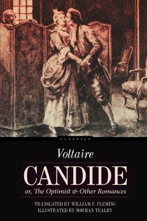 Candide: or, The Optimist: and Other Romances by Voltaire, Norman Tealby