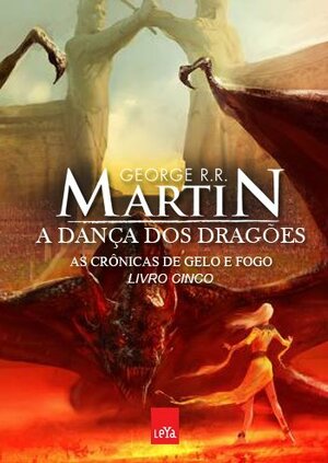 A Dança dos Dragões by George R.R. Martin