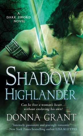 Shadow Highlander: A Dark Sword Novel by Donna Grant