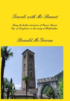 Travels with Mr Bennet by Ronald McGowan