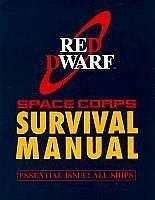 Red Dwarf: Space Corps Survival Manual by Paul Alexander