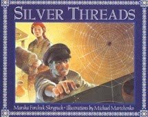 Silver Threads by Marsha Forchuk Skrypuch