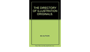 Originals: The Directory of Illustration, Volume 5 by Howard Brown, Society of Artists' Agents