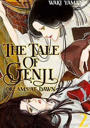 The Tale of Genji: Dreams at Dawn, Volume 2 by Waki Yamato