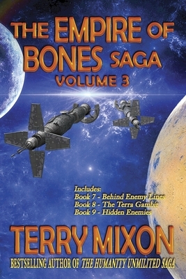 The Empire of Bones Saga Volume 3: Books 7-9 of the Empire of Bones Saga by Terry Mixon