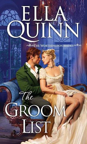 The Groom List by Ella Quinn