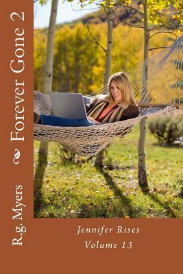 Forever Gone 2 by R. G. Myers