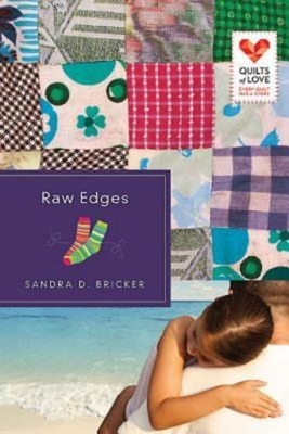 Raw Edges: Quilts of Love Series by 