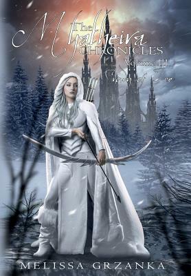 The Myatheira Chronicles: Volume Three: Crown of Ice by Melissa Grzanka