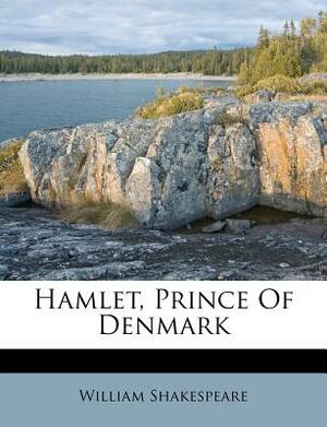 Hamlet, Prince of Denmark by William Shakespeare
