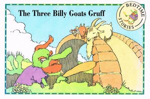 The Three Billy Goats Gruff by Elizabeth Hastings