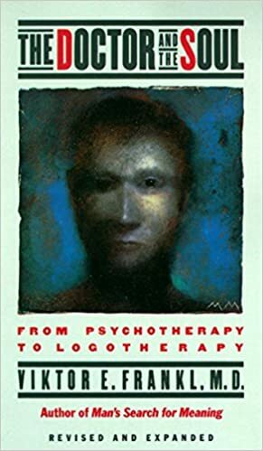 پزشک و روح: معنا درمانی by Viktor E. Frankl