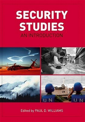 Security Studies: An Introduction by Paul D. Williams