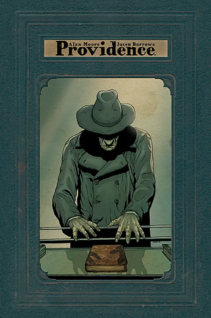 Providence, Volume 1 by Alan Moore