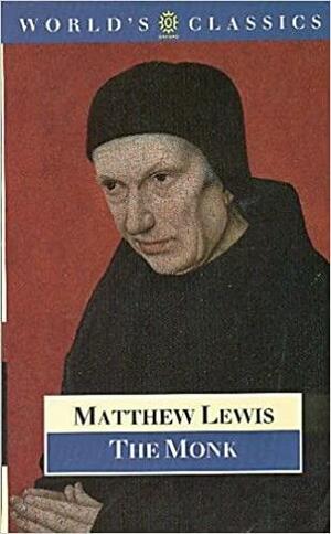 The Monk. [Novel]. Ed., (intr.) by James Kinsley, Howard Anderson by Matthew Gregory Lewis