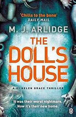 The Doll's House by M.J. Arlidge