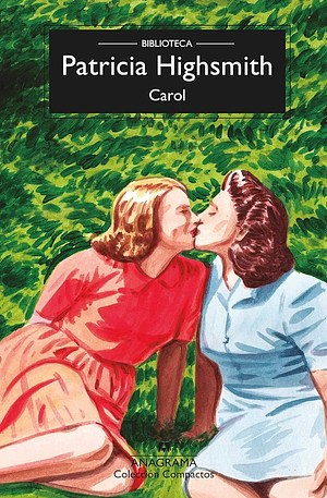 Carol (Biblioteca Highsmith) by Patricia Highsmith