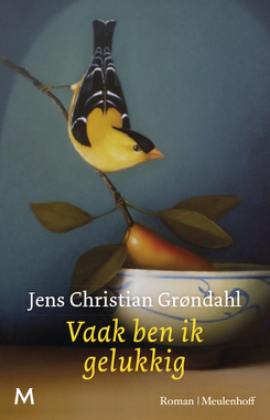 Vaak ben ik gelukkig by Jens Christian Grøndahl