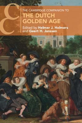 The Cambridge Companion to the Dutch Golden Age by 