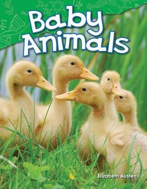 Baby Animals (Kindergarten) by Elizabeth Austen
