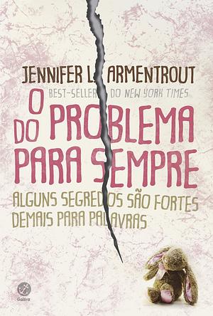 O Problema do Para Sempre by Jennifer L. Armentrout