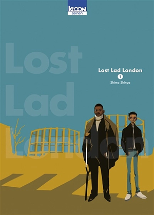 Lost Lad London, Vol. 1 by Shima Shinya