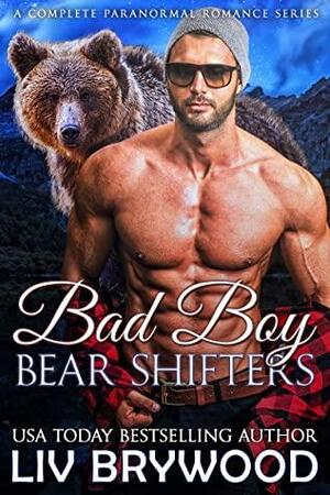 Bad Boy Bear Shifters by Liv Brywood