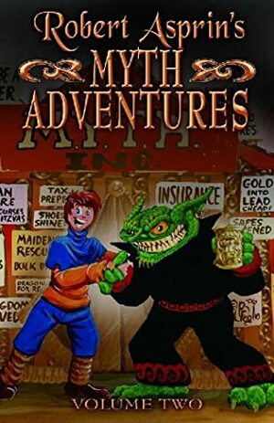 Robert Asprin's Myth Adventures Vol. 2 (Myth Adventures, #7-12) by Phil Foglio, Robert Lynn Asprin
