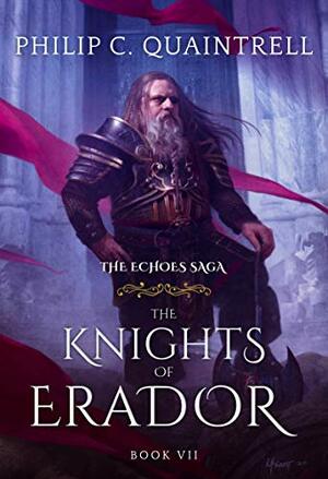 The Knights of Erador by Philip C. Quaintrell