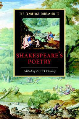 The Cambridge Companion to Shakespeare's Poetry by Patrick Cheney