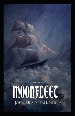 Moonfleet Annotated by John Meade Falkner