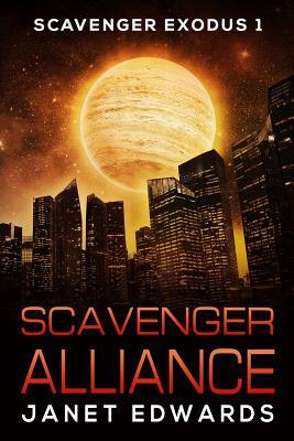 Scavenger Alliance by Janet Edwards