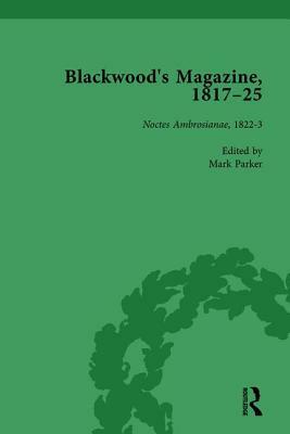 Blackwood's Magazine, 1817-25, Volume 3: Selections from Maga's Infancy by Anthony Jarrells, John Strachan, Nicholas Mason