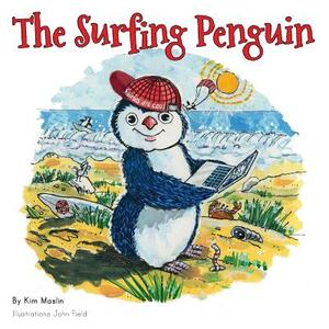 The Surfing Penguin by Kimberly Maslin