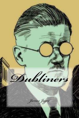 Dubliners by James Joyce