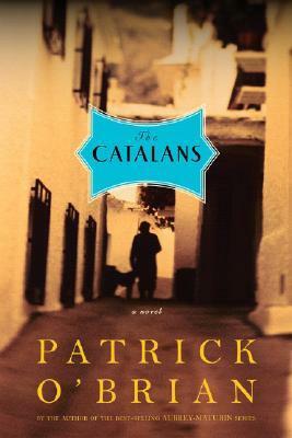 The Catalans by Patrick O'Brian