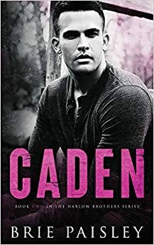 Caden by Brie Paisley