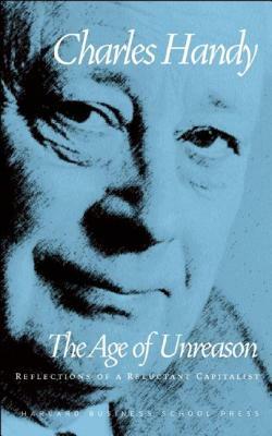 Age of Unreason by Charles Handy
