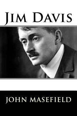 Jim Davis by John Masefield