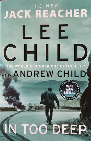 In Too Deep by Lee Child, Andrew Child