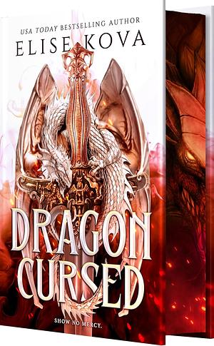 Dragon Cursed (Deluxe Limited Edition) by Elise Kova