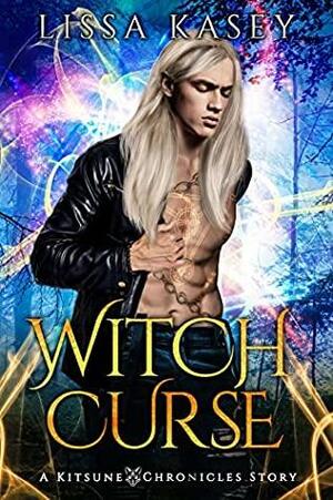 WitchCurse by Lissa Kasey