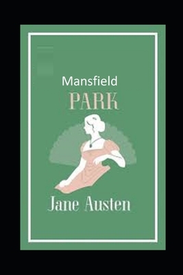 Mansfield Park Illustrated by Jane Austen
