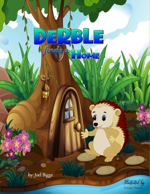 Derble finds a Home by Joel Biggs