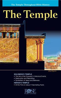 Temple Pamphlet: The Temple Throughout Bible History by Rose Publishing