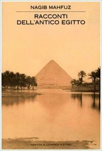 Racconti dell'antico Egitto by Naguib Mahfouz